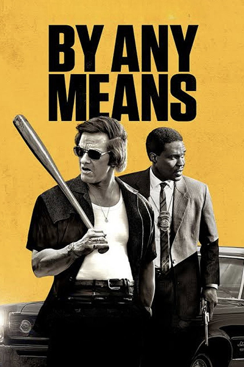 By Any Means Poster