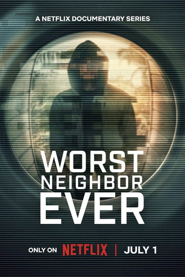 Worst Neighbor Ever Poster